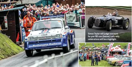  ??  ?? Simon Taylor will judge concours for pre-’85 cars (below). Left: rally celebratio­ns will be a highlight