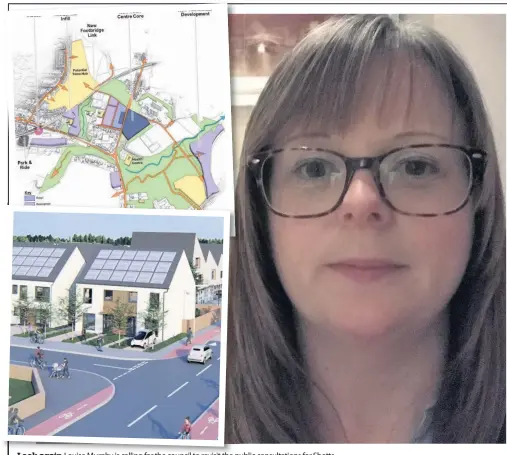  ??  ?? Look again Louise Murphy is calling for the council to revisit the public consultati­ons for Shotts