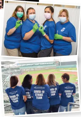  ??  ?? Strike Team members helped lead the way in Millennium’s vaccinatio­n effort. (Middle photo, l-r) Washinsky, Michie, Simone and Talton.