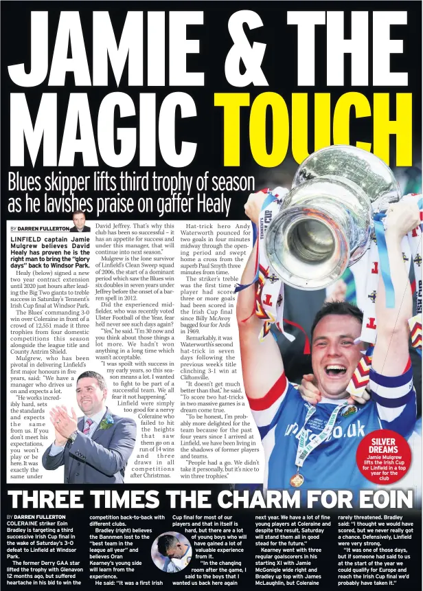  ??  ?? SILVER DREAMS Jamie Mulgrew lifts the Irish Cup for Linfield in a top year for the club
