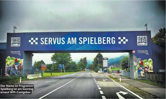  ??  ?? Der Name ist Programm! Spielberg ist am Sonntag erneut WM-Gastgeber.