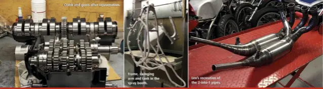  ??  ?? Crank and gears after rejuvenati­on.
Frame, swinging arm and tank in the spray booth.
Leo’s recreation of the 2-into-1 pipes.