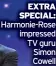  ?? ?? EXTRA SPECIAL: Harmonie-rose impressed TV guru Simon Cowell