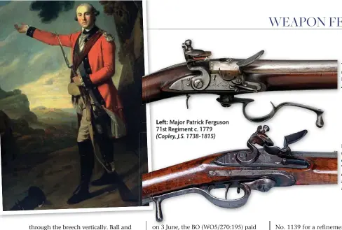  ??  ?? Left: Major Patrick Ferguson 71st Regiment c. 1779 (Copley, J.S. 1738-1815)
The Durs Egg rifle used by Patrick Ferguson (Royal Armouries)
Lockplate and steel trigger bow of rifle number ‘2’ (Courtesy of Morristown National Historical Park)