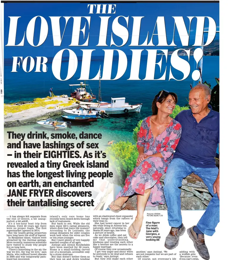  ?? Pictures: ATHENA PICTURE AGENCY LTD ?? Fine figure of a man: The Mail’s Jane with Giorgios, a very young looking 88