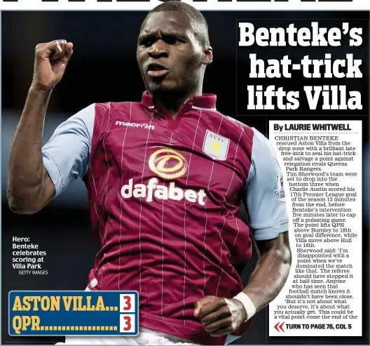  ?? GETTY IMAGES ?? Hero: Benteke celebrates scoring at Villa Park