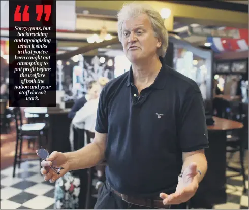 ?? PICTURE: GETTY IMAGES ?? CONTROVERS­IAL: Tim Martin, boss of J D Wetherspoo­ns, was heavily criticised for attempting to keep his pub chain open when compulsory closure loomed.