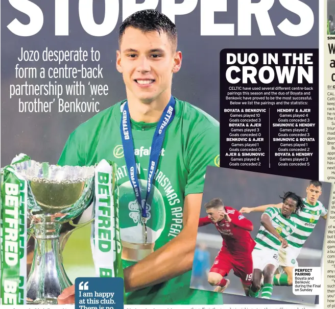  ??  ?? PERFECT PAIRING Boyata and Benkovic during the Final on Sunday