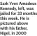  ?? ?? Sark Yves Amadeus Kennedy, left, was jailed for 33 months this week. He is pictured above with his father, Nigel, in 2000