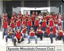  ??  ?? Xpander Mitsubishi Owners Club
