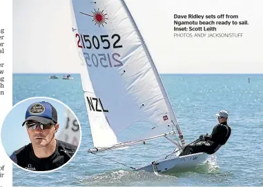  ?? PHOTOS: ANDY JACKSON/STUFF ?? Dave Ridley sets off from Ngamotu beach ready to sail. Inset: Scott Leith