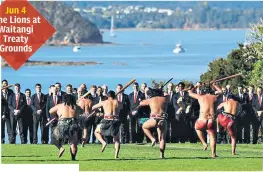  ??  ?? Jun 4 The Lions at Waitangi Treaty Grounds