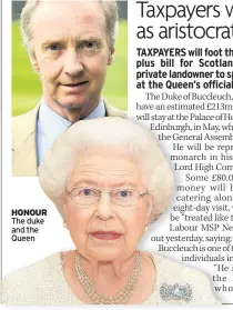  ??  ?? HONOUR The duke and the Queen