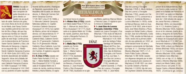  ??  ?? RMAS: Escudo en campo de plata, un león rampante de gules llevando en su garra diestra un bastón de oro perfilado de sable. Bordura de gules, con cinco flores de lis de oro (Diseño de María José Garay Contreras). Apellido patronímic­o del nombre de Día...