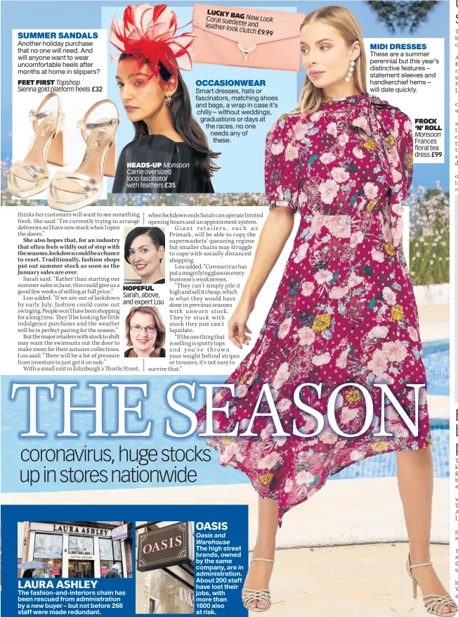  ??  ?? FROCK ‘N’ ROLL Monsoon Frances floral tea dress £99 MIDI DRESSES These are a summer perennial but this year’s distinctiv­e features – statement sleeves and handkerchi­ef hems – will date quickly.
