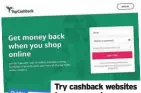  ??  ?? Try cashback websites for more savings