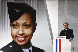  ?? SARAH MEYSSONNIE­R/POOL PHOTO VIA AP ?? French President Emmanuel Macron delivers a speech during a ceremony for Josephine Baker at the Pantheon in Paris, France, on Nov. 30, where she is to symbolical­ly be inducted, becoming the first Black woman to receive France’s highest honor. Her body will stay in Monaco at the request of her family.