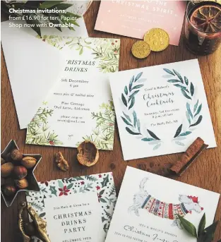  ??  ?? christmas invitation­s, from £16.90 for ten, Papier. Shop now with Ownable