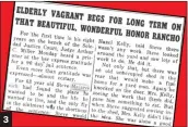  ?? Signal file photo ?? 1) Cecil Sims composed Hart’s alma mater, and once talked a student out of committing suicide with three simple words: “I love you.” 2) The Rev. Wolcott Evans was the topic of many Signal stories. He helped hundreds through crippling tragedy over the years. 3) In our April 27, 1950, edition, we ran a front-page story about an aging man who wanted life in prison to work at Wayside Honor Rancho. Back then, it was a gentleman’s prison. In an act of kindness, he was given his wish. 3