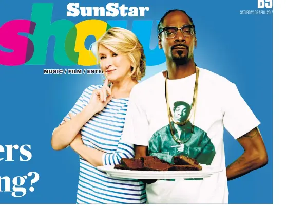  ??  ?? MARTHA STEWART AND SNOOP DOGG