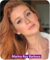  ??  ?? Marina Ruy Barbosa