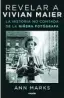  ?? ?? ★★★★
«Revelar a Vivian Maier» Anna Marks PAIDÓS
448 páginas,
24 euros