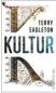  ??  ?? Terry Eagleton: KulturA. d. Englischen v. Hainer Kober, Ullstein,208 Seiten, 20 Euro