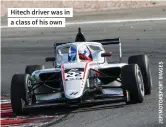  ?? ?? Hitech driver was in a class of his own