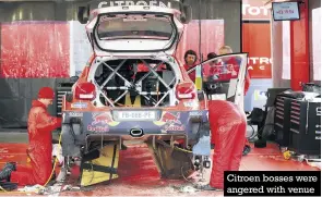  ??  ?? Citroen bosses were angered with venue