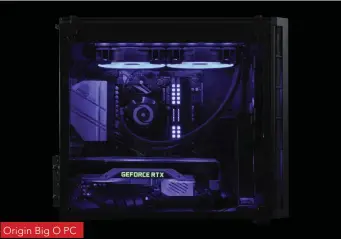  ??  ?? Origin Big O PC