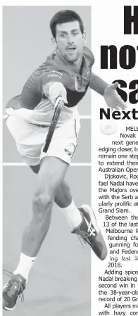  ?? (AP) ?? NOVAK Djokovic is looking to win his 8th Australian Open title.