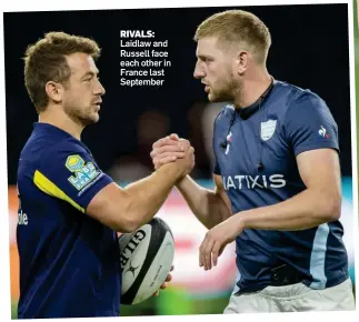  ??  ?? RIVALS: Laidlaw and Russell face each other in France last September