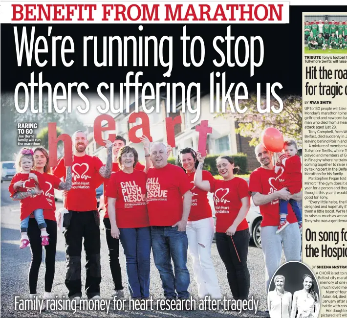  ??  ?? RARING TO GOJoe Burns’ family will run the marathon