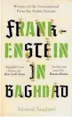  ??  ?? FRANKENSTE­IN IN BAGHDAD by Ahmed Saadawi (translated from Arabic by Jonathan Wright) (Oneworld, $27) Reviewed by Andrew Laxon