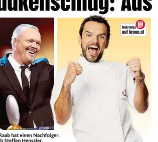  ??  ?? Stefan Raab hat einen Nachfolger: Starkoch h Steffen Henssler.