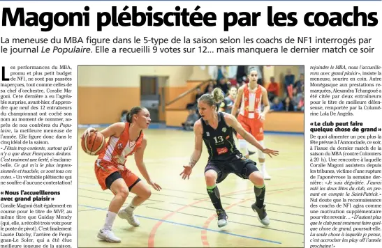  ?? (Photo Philippe Magoni) ?? La meneuse du MBA manquera le dernier match de la saison, ce soir.