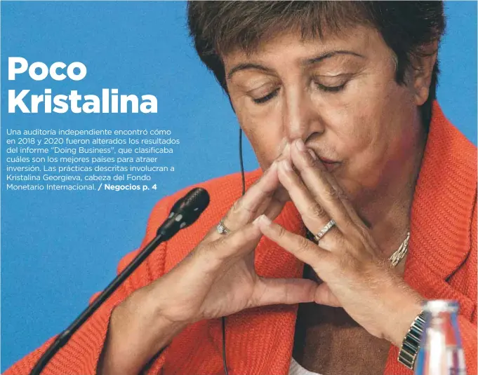  ?? / AFP ?? Kristalina Georgieva ejercía como directora ejecutiva del Banco Mundial para la época de redacción de estos reportes.