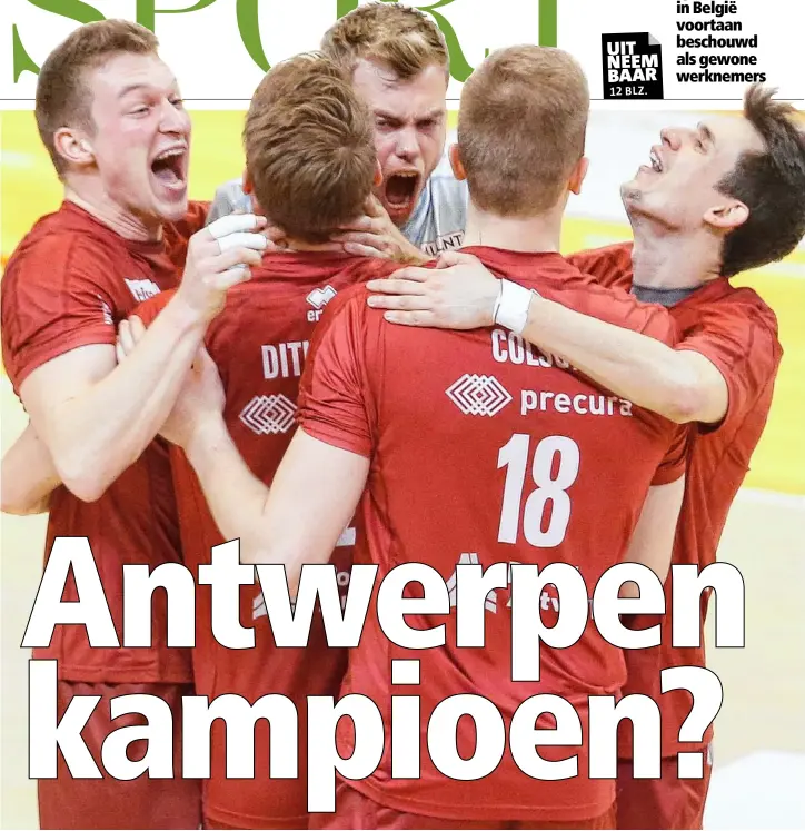  ?? FOTO BELGA ?? Mag een Antwerps volleybalt­eam vandaag voor het eerst in 46 jaar de nationale titel vieren?