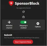  ?? ?? SponsorBlo­ck skips paid-for promotions that your ad blocker misses.