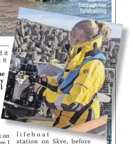  ?? ?? HANDS ON Phoebe has experience of lifeboat stations through her fundraisin­g