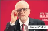  ??  ?? Jeremy Corbyn