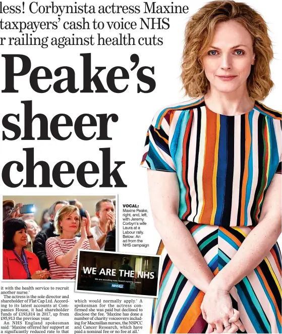  ??  ?? VOCAL: Maxine Peake, right, and, left, with Jeremy Corbyn’s wife Laura at a Labour rally. Below: An ad from the NHS campaign