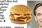  ??  ?? McDonald’s-Boss Andi Schmidlech­ner bietet glutenfrei­e Burger für einen Aufschlag von einem Euro an.