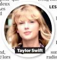  ??  ?? Taylor Swift