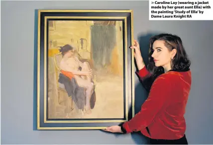  ??  ?? Caroline Lay (wearing a jacket made by her great aunt Ella) with the painting ‘Study of Ella’ by Dame Laura Knight RA