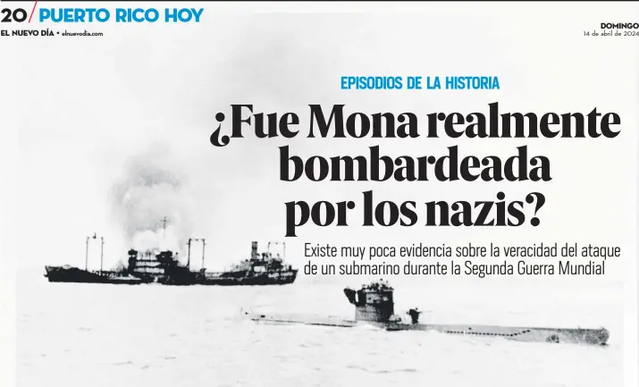  ?? ?? Domingo domingo
Un U-Boat alemán luego de torpedear un tanquero de bandera estadounid­ense. La zafra de ataques alemanes desató un caos en el comercio en las islas del mar Caribe durante 18 meses, entre 1941 y 1942.