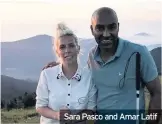  ??  ?? Sara Pasco and Amar Latif