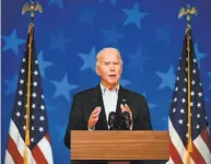  ?? Jim Watson / AFP / Getty Images ?? JOE BIDEN: The Democratic presidenti­al candidate speaks at the Queen venue in Wilmington, Del., where he urges Americans to “stay calm” while all votes are being counted.