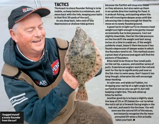 ??  ?? I bagged myself a lovely flounder from the surf sea angler issue 577