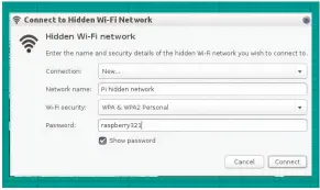  ??  ?? Connecting to a hidden network makes life only slightly more difficult for other network users but much harder for hackers, because they need both the network name and password.